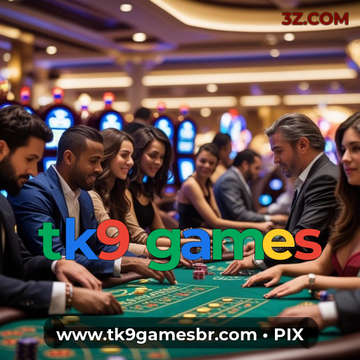tk9 games:No cassino online mais seguro, a sorte está do seu lado!